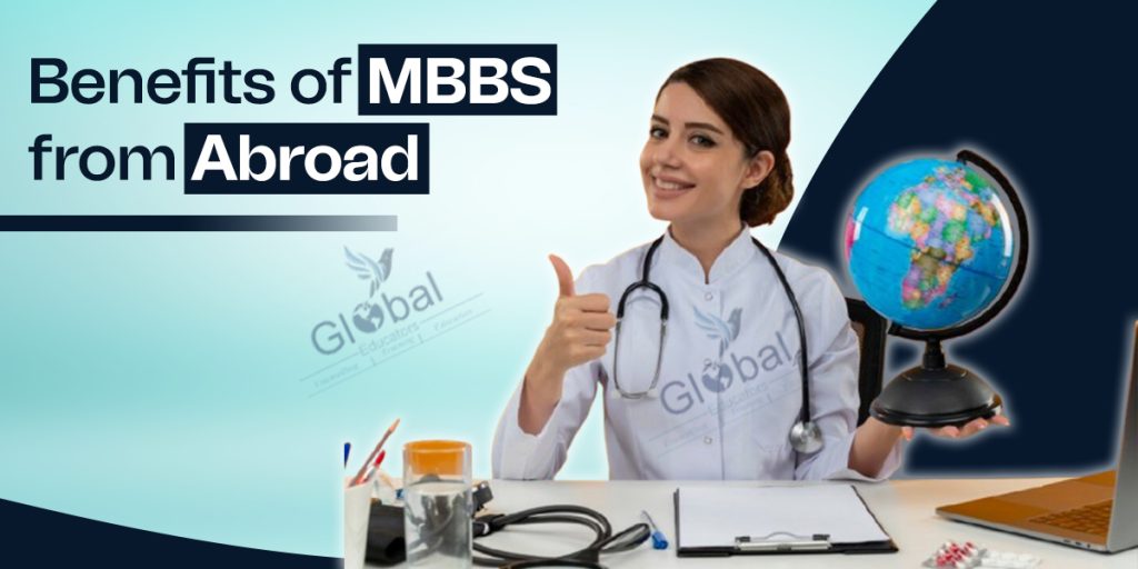 Benefits of MBBS from Abroad